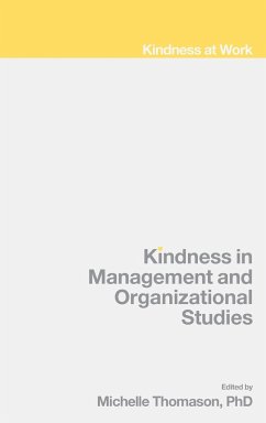 Kindness in Management and Organizational Studies