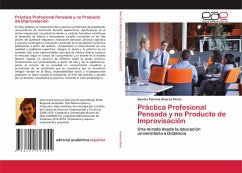 Práctica Profesional Pensada y no Producto de Improvisación - Alvarez Pérez, Sandra Patricia