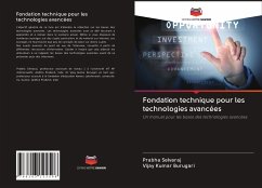 Fondation technique pour les technologies avancées - Selvaraj, Prabha; Burugari, Vijay Kumar