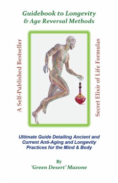 Guidebook to Longevity & Age Reversal Methods - Mazone, "Green Desert"