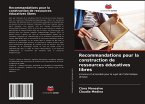 Recommandations pour la construction de ressources éducatives libres