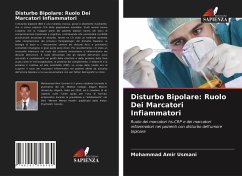 Disturbo Bipolare: Ruolo Dei Marcatori Infiammatori - Usmani, Mohammad Amir