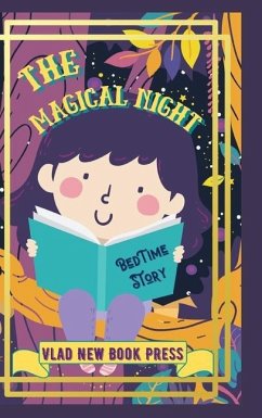 The Magical Night Bed Time Story - Press, Vlad New Book