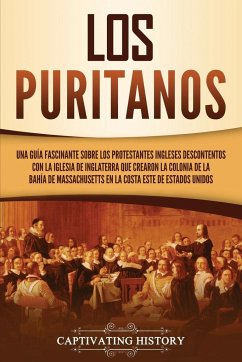 Los puritanos - History, Captivating