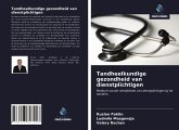 Tandheelkundige gezondheid van dienstplichtigen