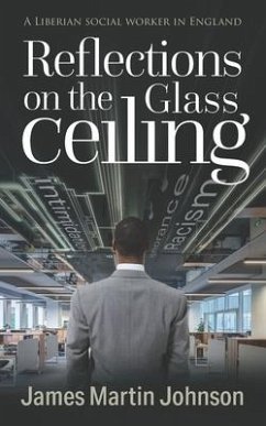 Reflections on the Glass Ceiling - Johnson, James Martin