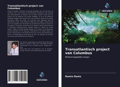 Transatlantisch project van Columbus - Daniz, Ramiz
