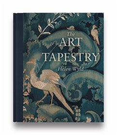 The Art of Tapestry - Wyld, Helen (National Museums Scotland)