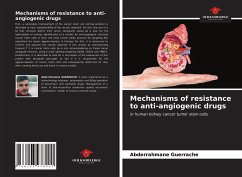 Mechanisms of resistance to anti-angiogenic drugs - Guerrache, Abderrahmane