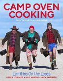 Camp Oven Cooking: The Complete Aussie Guide