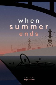 When Summer Ends - Murphy, Reyn