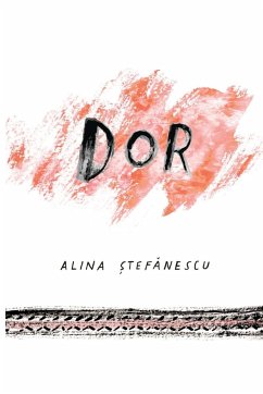 Dor - Stefanescu, Alina