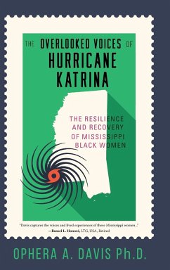 The Overlooked Voices of Hurricane Katrina - Davis, Ophera