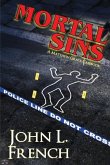 Mortal Sins: a Matthew Grace casebook