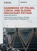 Handbook of Polish, Czech, and Slovak Holocaust Fiction (eBook, PDF)