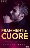 Frammenti Di Cuore (eBook, ePUB)