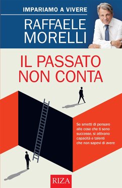 Il passato non conta (eBook, ePUB) - Morelli, Raffaele