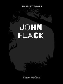 John Flack (eBook, ePUB) - Döhring, Karl; Wallace, Edgar