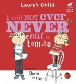 I Will Not Ever Never Eat A Tomato (eBook, ePUB)