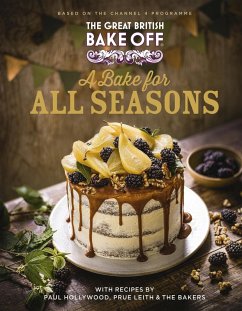 The Great British Bake Off: A Bake for all Seasons (eBook, ePUB) - The The Bake Off Team