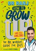 How to Grow Up and Feel Amazing! (eBook, ePUB)