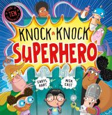 Knock Knock Superhero (eBook, ePUB) Knock Knock Superhero (eBook, ePUB)