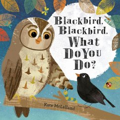 Cover Blackbird, Blackbird, What Do You Do? (eBook, ePUB)