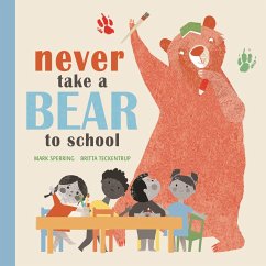 Never Take a Bear to School (eBook, ePUB) - Sperring, Mark