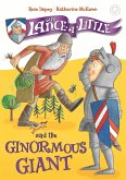 Sir Lance-a-Little and the Ginormous Giant (eBook, ePUB)