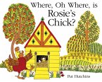 Where, Oh Where, is Rosie's Chick? (eBook, ePUB)
