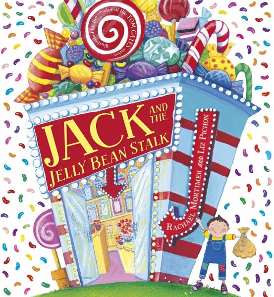 Jack and the Jelly Bean Stalk (eBook, ePUB) Jack and the Jelly Bean Stalk (eBook, ePUB)