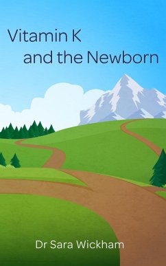 Cover Vitamin K and the Newborn (eBook, ePUB)