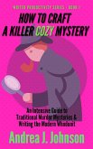 How to Craft a Killer Cozy Mystery (Writer Productivity Series, #1) (eBook, ePUB)