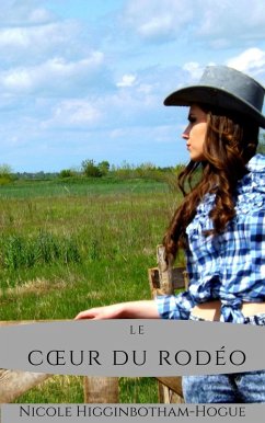 Cover Le Coeur du Rodéo (eBook, ePUB)