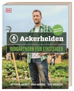 Ackerhelden - Biogärtnern für Einsteiger - Ackerhelden GmbH