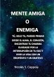 Mente Amiga o Enemiga (eBook, ePUB) - Bild 1