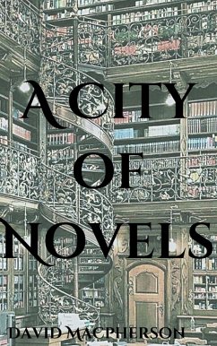 A City of Novels (eBook, ePUB) - Macpherson, David