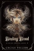 Binding Blood: (Binding Series, #2) (eBook, ePUB)