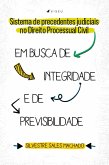 Sistema de precedentes judiciais no Direito Processual Civil (eBook, ePUB)