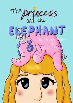 The Princess and the Elephant (eBook, ePUB) - Mellor, Ellen