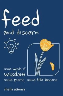 Feed and Discern (eBook, ePUB) - Atienza, Sheila
