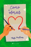 Como é amar (eBook, ePUB)