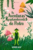 As aventuras resplandecentes de Pedro (eBook, ePUB)