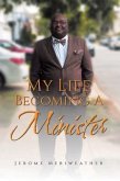 My Life Becoming A Minister (eBook, ePUB)