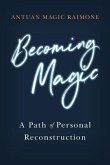 Becoming Magic (eBook, ePUB)