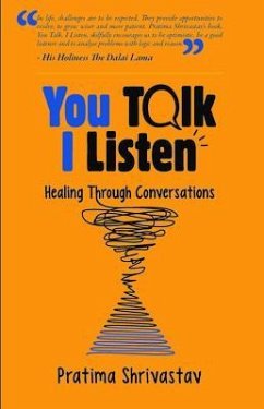 You Talk, I Listen (eBook, ePUB) - Shrivastav, Pratima
