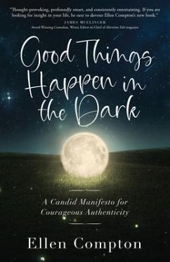 Good Things Happen in the Dark (eBook, ePUB) - Compton, Ellen