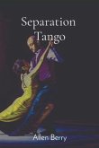 Separation Tango (eBook, ePUB)