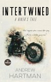 Intertwined: A Biker's Tale (Crime Tale Series, #1) (eBook, ePUB)