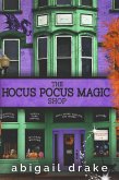 The Hocus Pocus Magic Shop (The South Side Stories, #2) (eBook, ePUB)